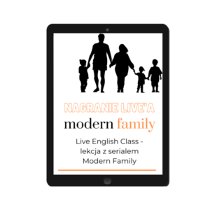 🔴 Nagranie English Live Class – Modern Family